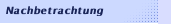 Nachbetrachtung